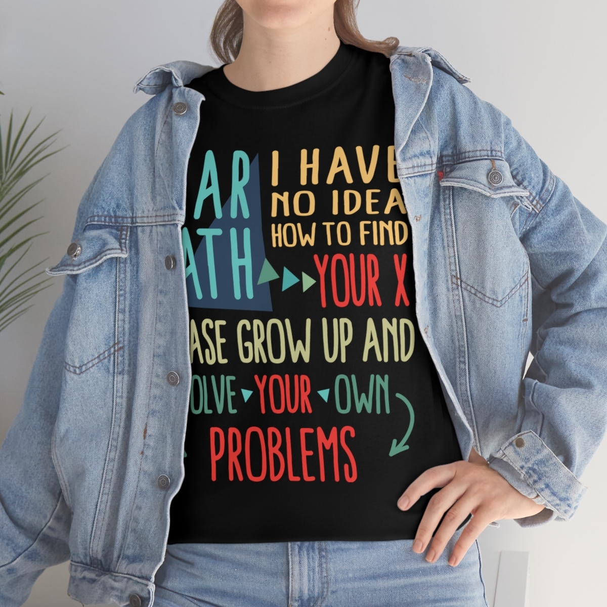 Solve Your Own Problems Math T-Shirt - Image 4